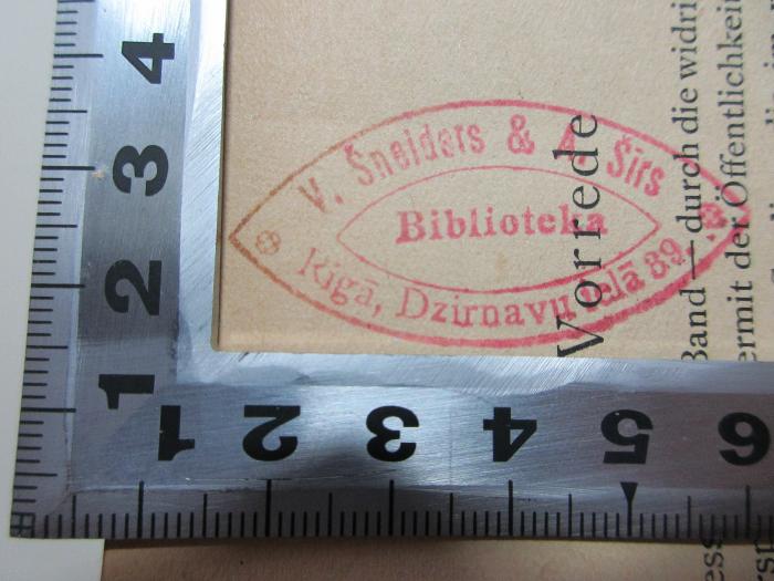 - (V. Sneiders &amp; A. Sirs Biblioteka Riga), Stempel: Name, Ortsangabe; 'V. Sneiders &amp; A. Sirs
Biblioteka
Riga, Dzirnavu iela 39.'. ;
1 G 218-1 : Religiöse Erneuerung (1921)