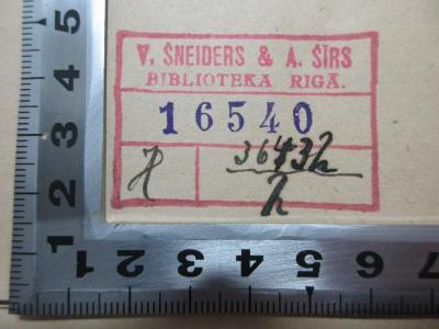 - (V. Sneiders &amp; A. Sirs Biblioteka Riga), Stempel: Name, Exemplarnummer; 'V. Sneiders &amp; A. Sirs
Biblioteka Riga
16540
H.[?] 36432/H[?][handschriftlich]'. ;
1 G 218-1 : Religiöse Erneuerung (1921)