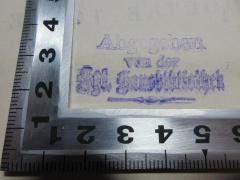 - (Bibliothek des königl. Gymnasiums zu Schöneberg-Berlin W,), Stempel: Notiz; 'Abgegeben 
von der
Kgl. Hausbibliothek[?]'. 