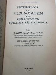 
1 G 345 : Erziehungs- und Bildungswesen in der Ukrainischen Sozialistischen Räte-Republik (1922)