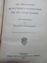 
1 G 320&lt;2a&gt; : Die Philosophie im deutschen Geistesleben des XIX. Jahrhunderts : fünf Vorlesungen (1909)
