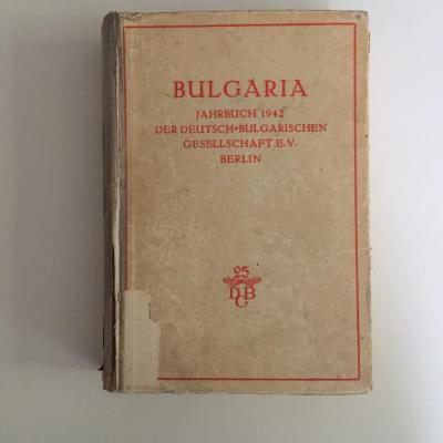 LSA OFh 820 : Bulgaria. Jahrbuch 1942 der Deutsch-Bulgarischen Gesellschaft e.V. Berlin (1942)