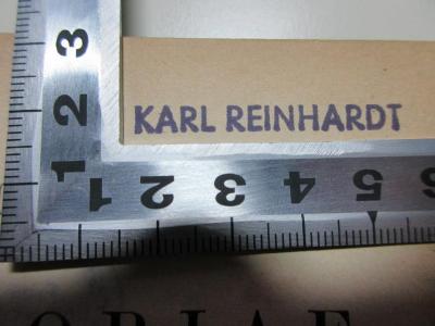 - (Reinhardt, Karl), Stempel: Name; 'Karl Reinhardt'. ;
10 F 212-1 : Polybii historiae (1867)