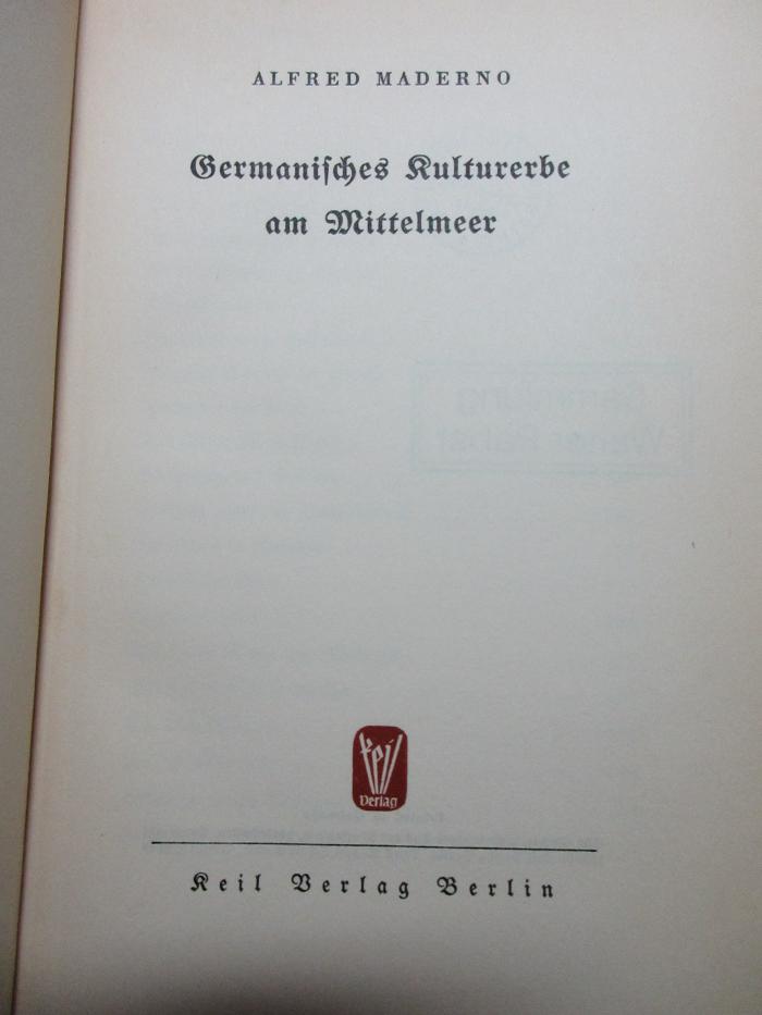 10 F 17<a> : Germanisches Kulturerbe am Mittelmeer (1934)</a>
