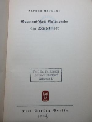 

10 F 17 : Germanisches Kulturerbe am Mittelmeer (1934)
