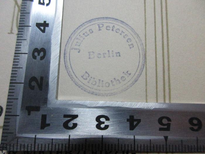 
10 F 129 : Alexander der Grosse (1931);- (Petersen, Julius), Stempel: Name, Ortsangabe; 'Julius Petersen
Berlin
Bibliothek'. 