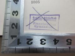 - (Französisches Gymnasium (Berlin)), Stempel: Name; 'Schüler-Bibliothek
Französisches
Gymnasium'. 