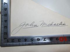 - (Michaelis, John), Von Hand: Autogramm; 'John Michaelis'. 