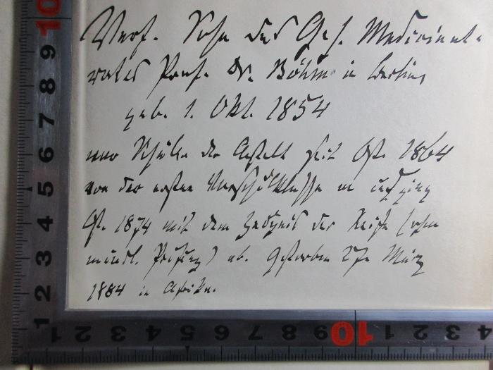 -, Von Hand: Annotation, Name, Datum; 'Prof.
unter Prof. Dr. Böhm in Berlin
geb. 1. Okt. 1854
nur [?] Dr. [Apelt] seit Okt. 1864
von der [?] kurfürstlichen [?] ging 1. Okt. 1874 
mit [?] 3x[?]der [zum/r] mündl. Prüfung ab [?] 27.März
1884 in Afrika';10 F 248 : Von Sansibar zum Tanganjika : Briefe aus Ostafrika (1888)