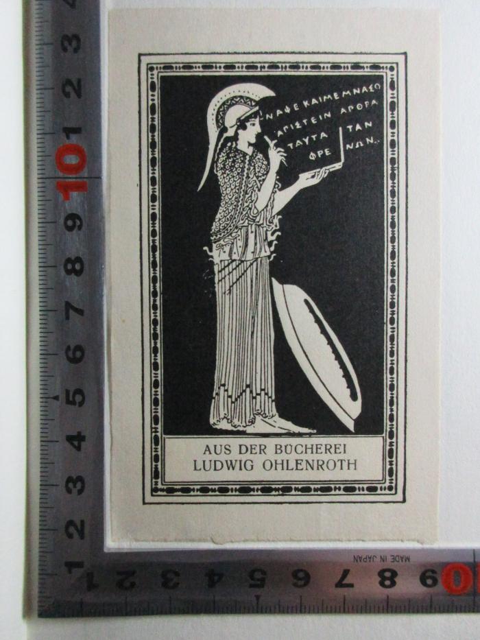 10 F 235 : Rom und der Hellenismus (1942);- (Ohlenroth, Ludwig), Etikett: Name, Notiz, Abbildung; '[griech.]
Aus der Bücherei
Ludwig Ohlenroth'. 