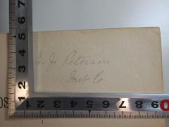 - (Petersen, E. J.), Von Hand: Autogramm; 'E. J.[?] Petersen
[?]'. 