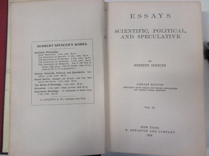 
1 G 93-3 : Essays : scientific, political, and speculative (1892)