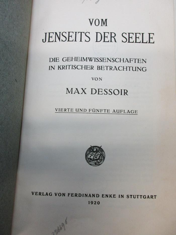 
1 G 374&lt;4&gt; : Vom Jenseits der Seele : die Geheimwissenschaften in kritischer Betrachtung (1920)