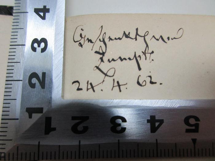 -, Von Hand: Autogramm, Datum; '[]?/ Denklund
Zundstr.
24.4.62.';10 F 268 : Annales veterum regnorum et populorum imprimis Romanorum (1862)