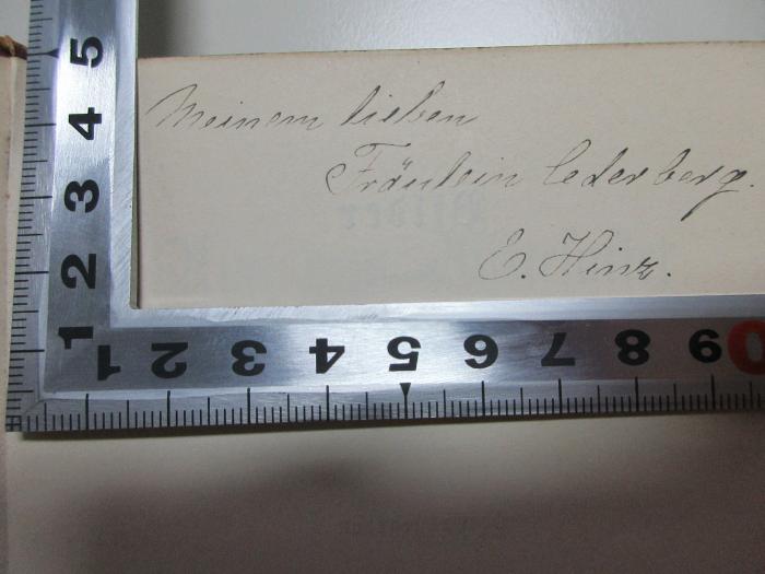 - (Lederberg, [?];Hinz, E.), Von Hand: Name, Widmung; 'Meinem lieben
Fräulein Lederberg[?].
E. Hinz.'. ;
10 F 223&lt;35&gt;-1 : Aus dem Mittelalter (1913)