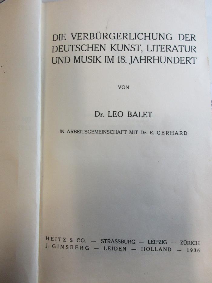 
1 H 31 : Die Verbürgerlichung der deutschen Kunst, Literatur und Musik im 18. Jahrhundert (1936)