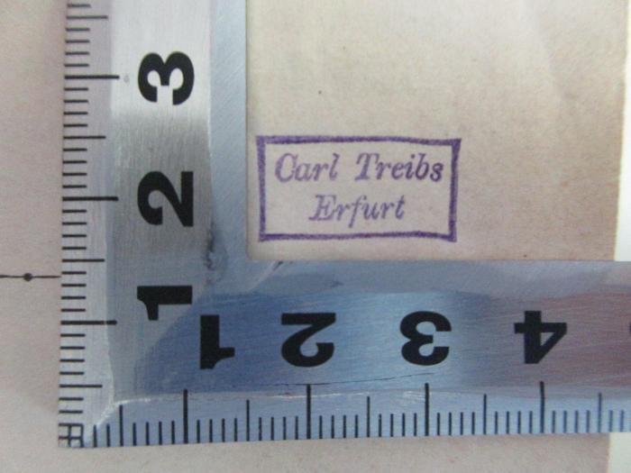 
1 H 6-1/2 : Gesammelte Schriften und Dichtungen (1880);- (Treibs, Carl), Stempel: Name, Ortsangabe; 'Carl Treibs
Erfurt'. 
