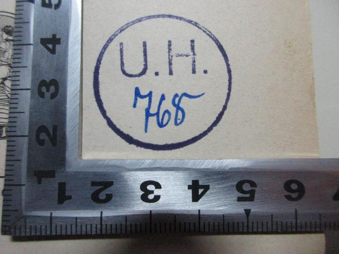 
1 G 47 : Die soziale Idee in den Weltanschauungen des 19. Jahrhunderts : die Grundzüge der modernen Sozialphilosophie (1910);- (unbekannt), Stempel: Initiale, Nummer; 'U.H.
768[handschriftlich]'. 
