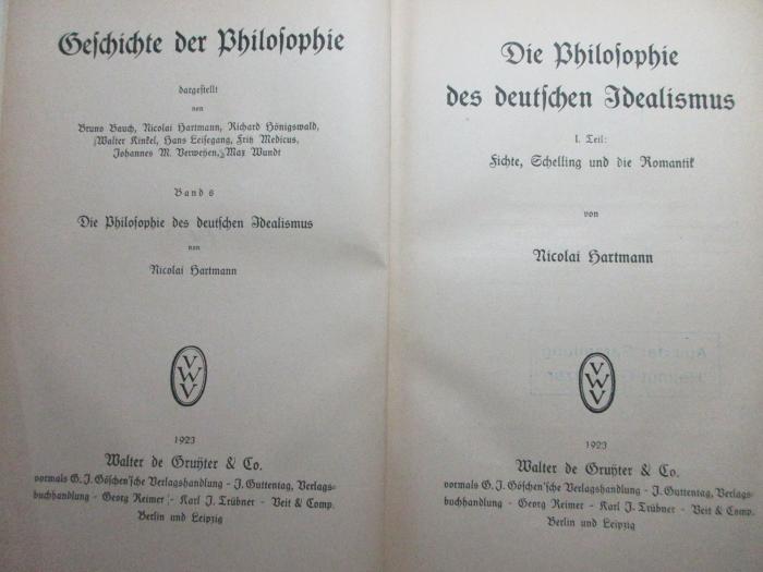 1 G 86-8,1 : Die Philosophie des deutschen Idealismus. 1, Fichte, Schelling und die Romantik (1923)