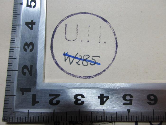 
1 G 47 : Die soziale Idee in den Weltanschauungen des 19. Jahrhunderts : die Grundzüge der modernen Sozialphilosophie (1910);- (unbekannt), Stempel: Initiale, Nummer; 'U. H.
W285[handschriftlich]'. 