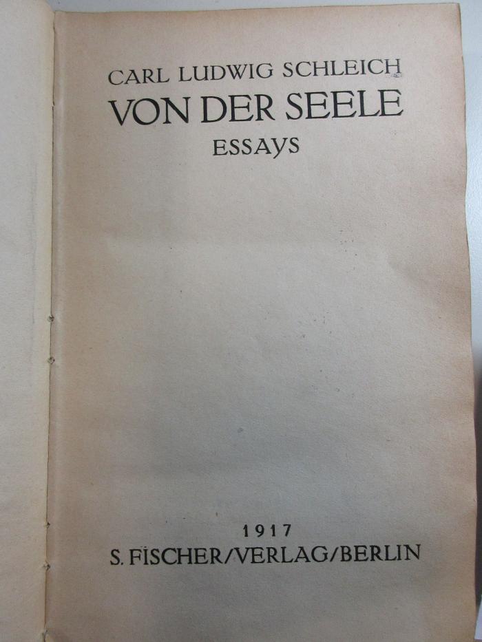 
1 G 43&lt;4&gt; : Von der Seele : Essays (1917)