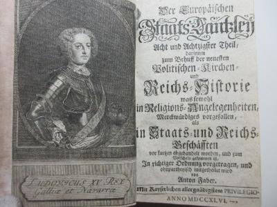 
13 F 577-88 : Europäische Staats-Cantzley : darinnen zum Behuff der neuesten politischen-, Kirchen- und Reichshistorie was sowohl in Religions-Angelegenheiten merckwürdiges vorgefallen als in Staats- und Reichs-Geschäfften vor kurztem abgehandelt worden und zum Vorschein gekommen ist (1761)