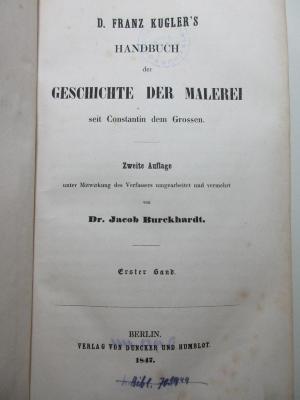 
1 H 43&lt;2&gt;-1 : Handbuch der Geschichte der Malerei seit Constantin dem Grossen (1847)