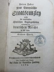 13 F 578-11 : Neue europäische Staatscanzley welche die wichtigsten öffentlichen Angelegenheiten, vornemlich des Deutschen Reiches in sich fasset (1764)