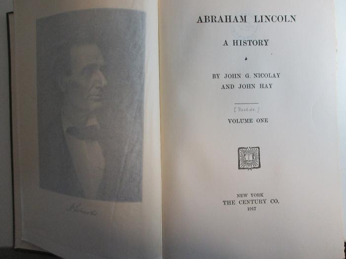 10 F 386&lt;*&gt;-1 : Abraham Lincoln : a history (1917)