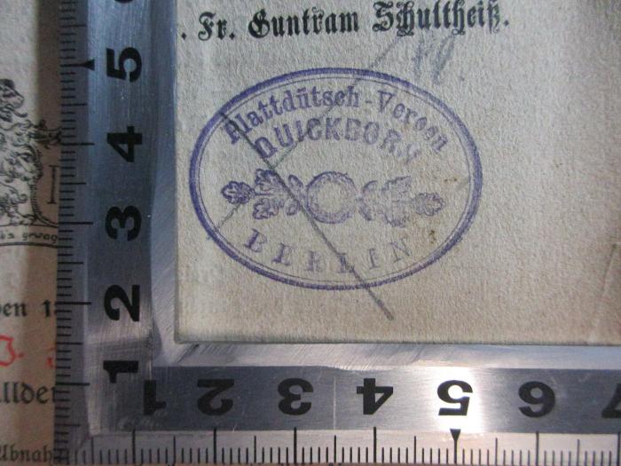 10 F 419-2 : Deutschnationales Vereinswesen : ein Beitrag zur Geschichte des deutschen Nationalgefühls (1897);- (Plattdütsch-Vereen), Stempel: Name, Ortsangabe, Emblem; 'Plattdütsch-Vereen
Quickborn
Berlin'. 