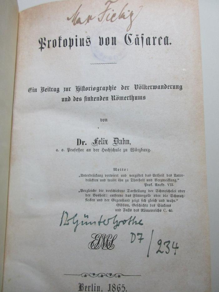 10 F 89 : Prokopius von Cäsarea : ein Beitrag zur Historiographie der Völkerwanderung und des sinkenden Römerthums (1865)