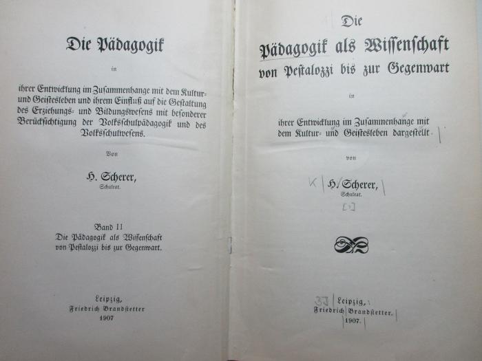
10 G 112-2,1 : Die Pädagogik als Wissenschaft von Pestalozzi bis zur Gegenwart (1907)