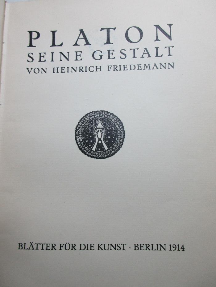 
10 G 272 : Platon : seine Gestalt (1914)