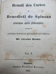 
10 G 473-1/2 : Renati des Cartes et Benedicti de Spinoza praecipua opera philosophica (1843)