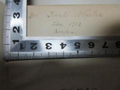 - (Nessler, Karl), Von Hand: Autogramm, Ortsangabe, Datum; 'Dr. Karl Nessler
Febr. 1912
Berlin'. 