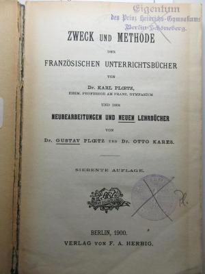 
10 G 304&lt;7&gt; : Zweck und Methode der französischen Unterrichtsbücher (1900)