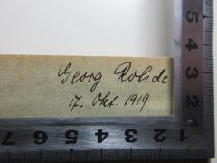 - (Rohde, Georg), Von Hand: Autogramm, Datum; 'Georg Rohde
17. Okt. 1919'. 