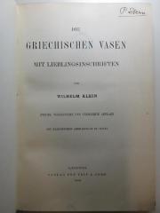 10 H 145&lt;2&gt; : Die griechischen Vasen mit Lieblingsinschriften (1898)