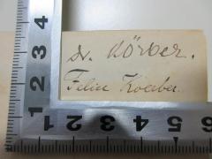 - (Koerber, Felix), Von Hand: Autogramm; '[?]. Körber.
Felix Koerber.'. 