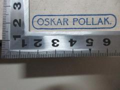 - (Pollak, Oskar), Stempel: Name; 'Oskar Pollak.'. 