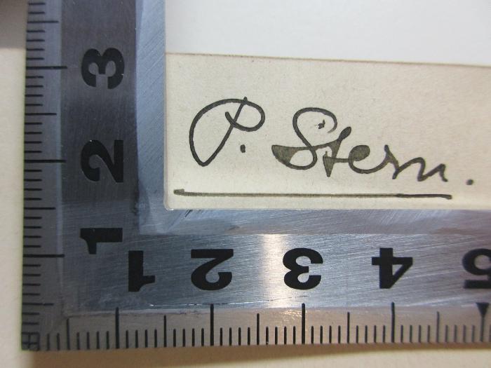 - (Stern, P.), Von Hand: Autogramm; 'P. Stern.'. ;10 H 145&lt;2&gt; : Die griechischen Vasen mit Lieblingsinschriften (1898)