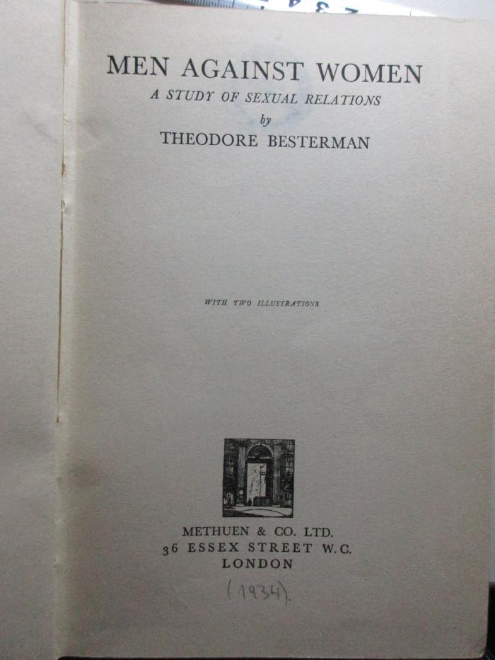 
10 G 332 : Men against women : a study of sexual relations (1934)