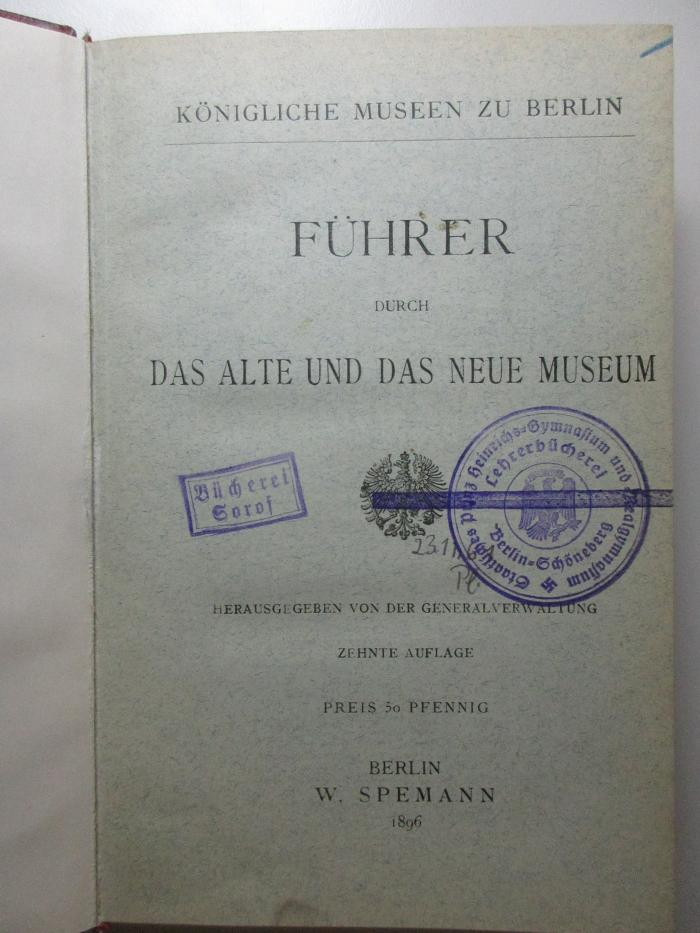 
10 H 332&lt;10&gt; : Führer durch das Alte und das Neue Museum (1896)