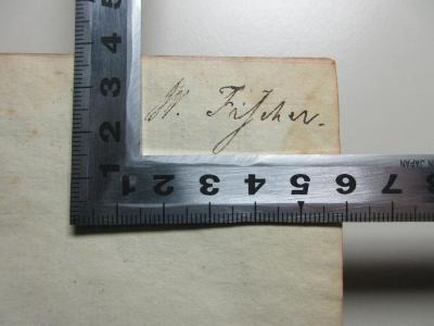 - (Fischer, Chr. Wilh.), Von Hand: Autogramm; 'W.[?] Fischer[?]'. ;10 I 50-1 : Reine Sprachlehre (1801)