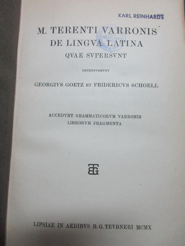 
10 K 116 : De lingua latina quae supersunt : accedunt grammaticorum Varronis librorum fragmenta (1910)