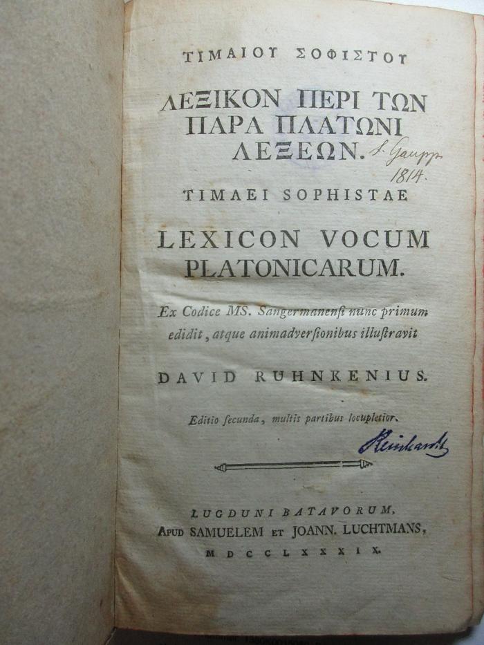 
10 K 271&lt;2&gt; : Timaiu Sophistu Lexikon peri tōn para Platōni lexeōn = Timaei Sophistae Lexicon vocum Platonicarum (1789)
