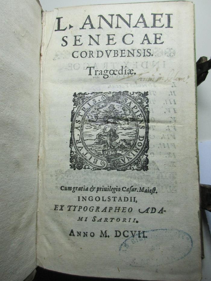 10 K 111 : L. Annaei Senecae Cordvbensis Tragoediae (1607)