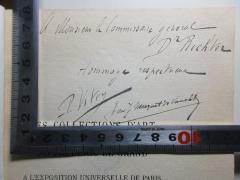 - (Vitry, Paul;Marquet de Vasselo, Jean J.), Von Hand: Name, Widmung; 'A Monsieur h[lommissaire] Commissaire general
Dr Richter
Hommage respect[?]eum
P. Vitry Jean J. Marquet de Vasselot'. 