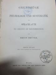 
10 I 54&lt;2&gt; : Grundzüge der Physiologie und Systematik der Sprachlaute für Linguisten und Taubstummenlehrer (1876)