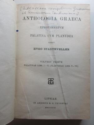 
10 K 294-1 : Anthologia Graeca epigrammatum palatina cum planudea (1894)